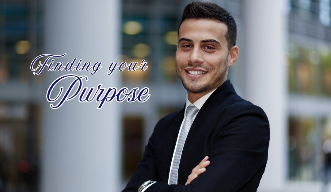 Why did God put me Earth? What’s my Purpose?