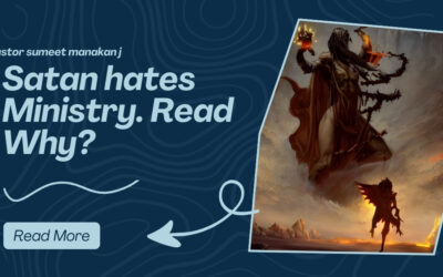 Satan hates ministry. Read why?